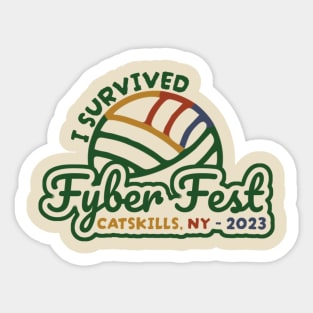 I Survived Fyber Fest 2023 Sticker